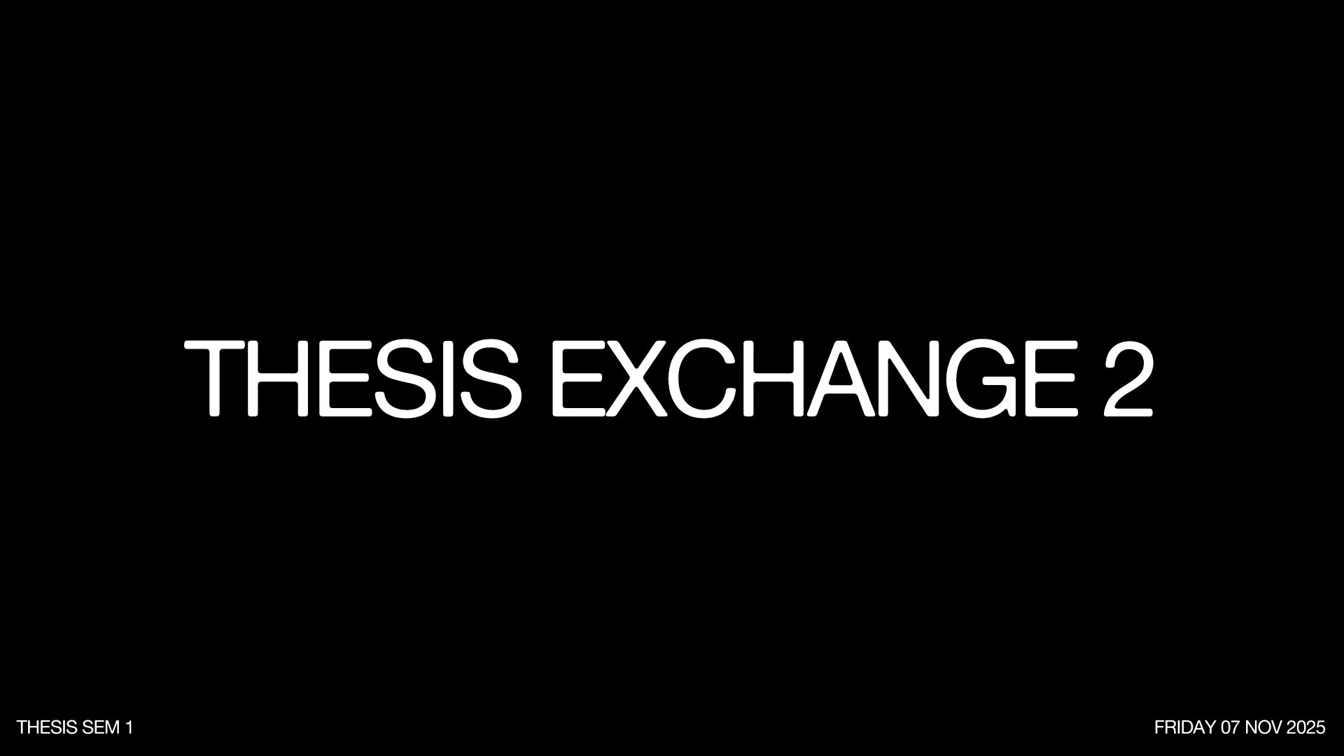 Thesis Exchange2 Slide 1